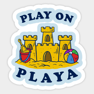 Play On Playa Sticker